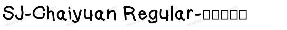 SJ-Chaiyuan Regular字体转换